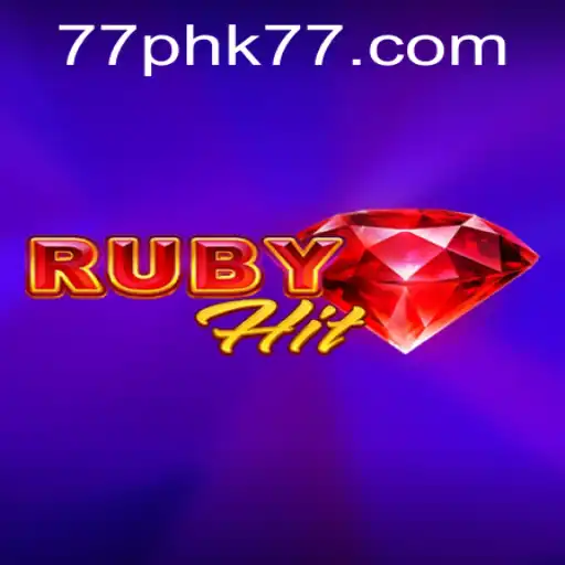 Exploring RubyHit: The Revolutionary Game Experience Tied to PHK77